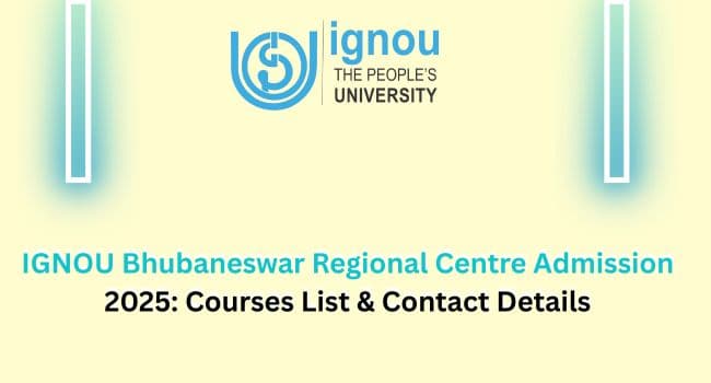 IGNOU Bhubaneswar Regional Centre Admission