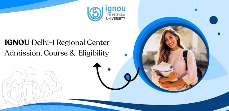 IGNOU Delhi-1 Regional Center