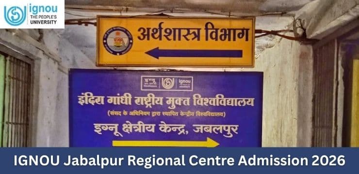 IGNOU Jabalpur Regional Centre Admission