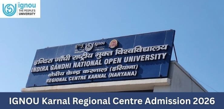IGNOU Karnal Regional Centre Admission