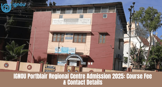 IGNOU Portblair Regional Centre Admission