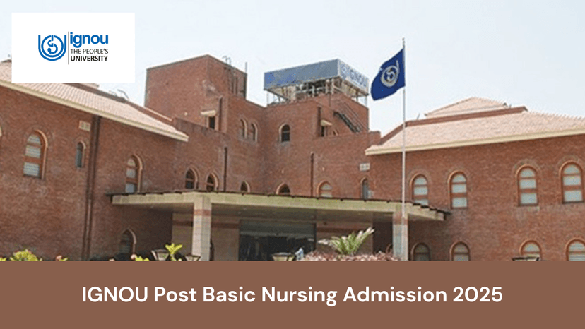 IGNOU Post Basic Nursing Admission 2025