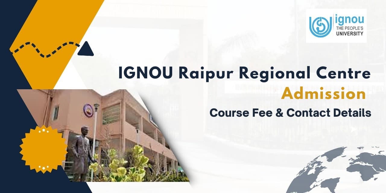 IGNOU Raipur Regional Centre Admission 2026
