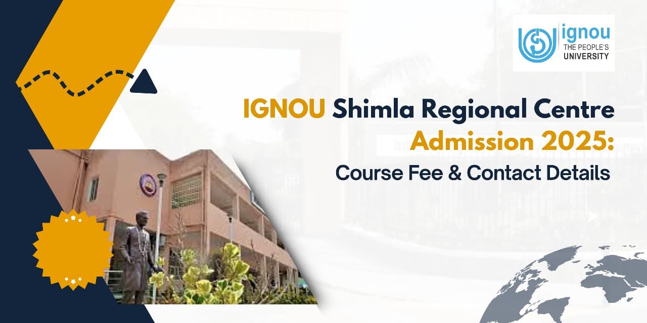 IGNOU Shimla Regional Centre Admission