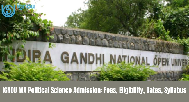 IGNOU MA Political Science Admission 2026