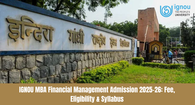 IGNOU MBA Financial Management Admission 2026