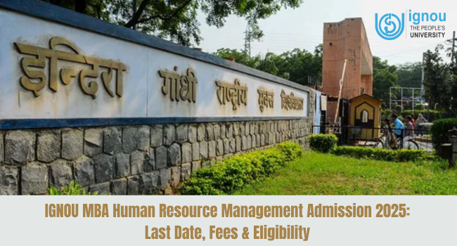 IGNOU MBA Human Resource Management Admission 2025