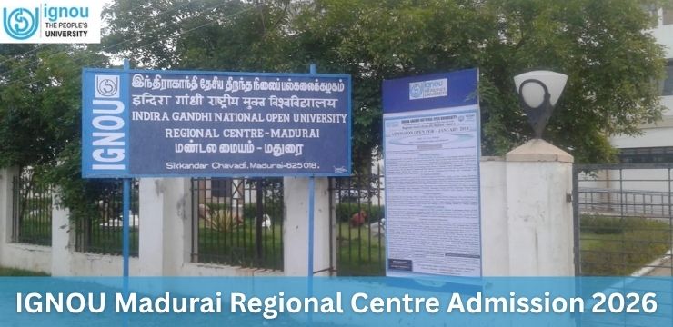 IGNOU Madurai Regional Centre Admission