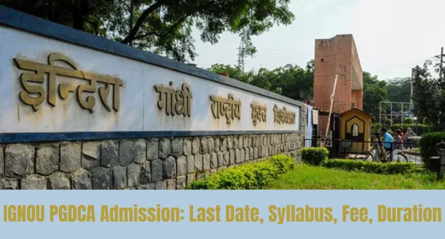 IGNOU PGDCA Admission
